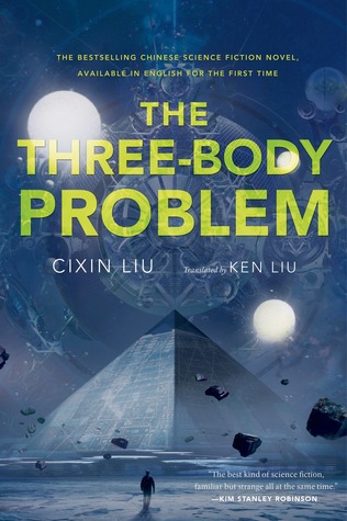 The Three-Body Problem
 by Liu Cixin & Ken Liu